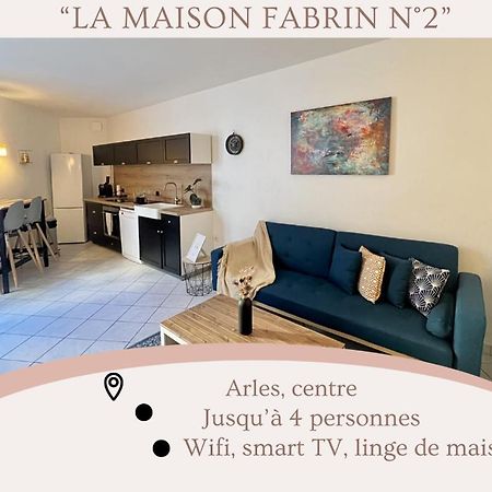 "La Maison Fabrin" Appart N2 Arles Centre Exteriör bild
